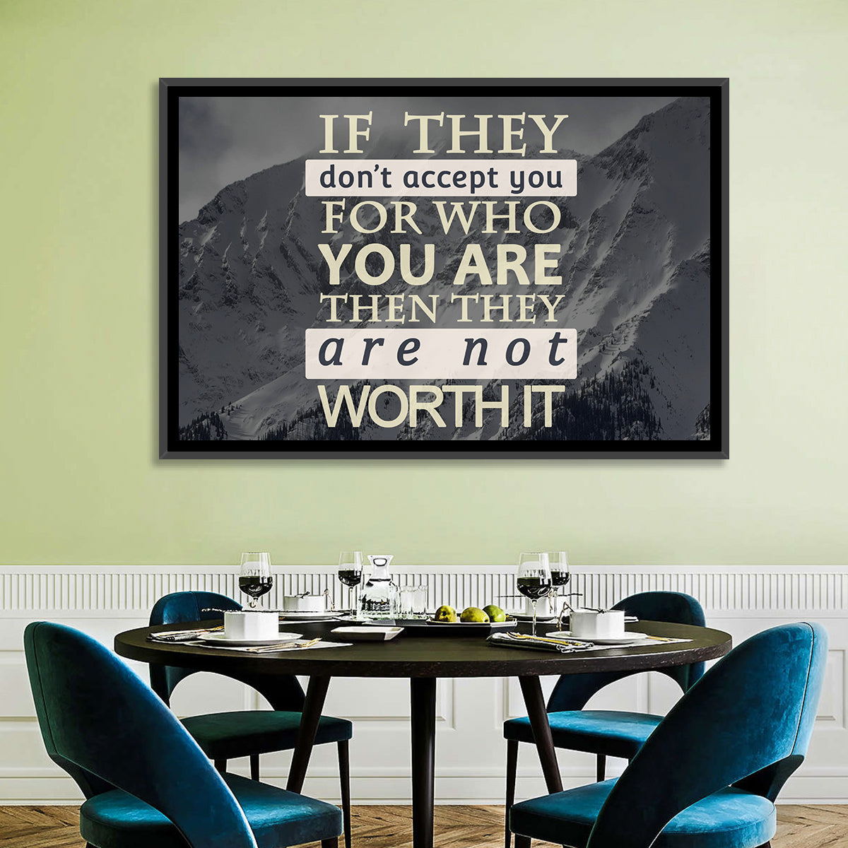 They Are Not Worth It Wall Art