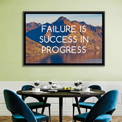 Failure Is Success in Progress Wall Art