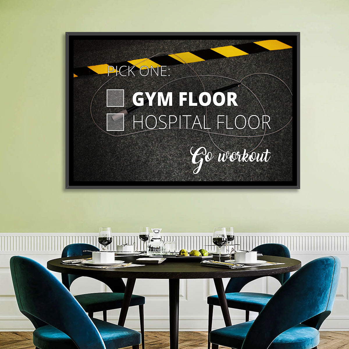 Gym Floor or Hospital Floor Quote Wall Art
