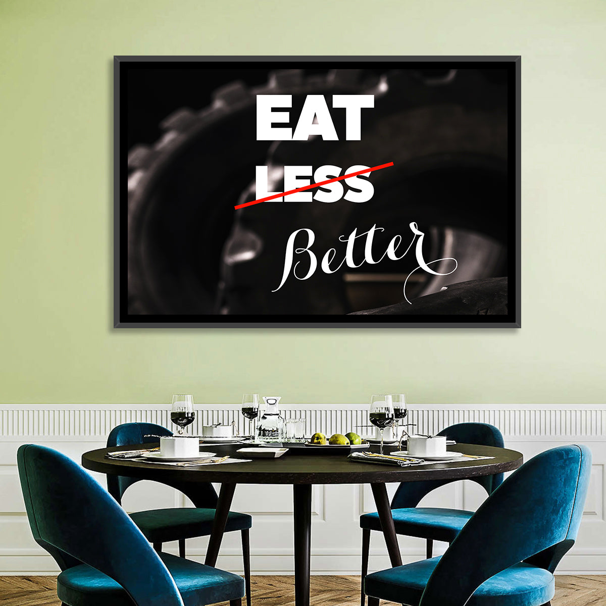 Eat Less, Better Motivation Quote Wall Art