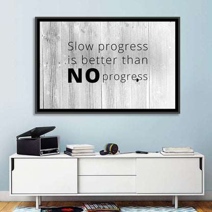 Slow Progress Better Than No Progress, Rustic Gray Wall Art