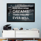 Fear Kills More Dreams Typography Wall Art