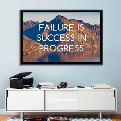 Failure Is Success in Progress Wall Art