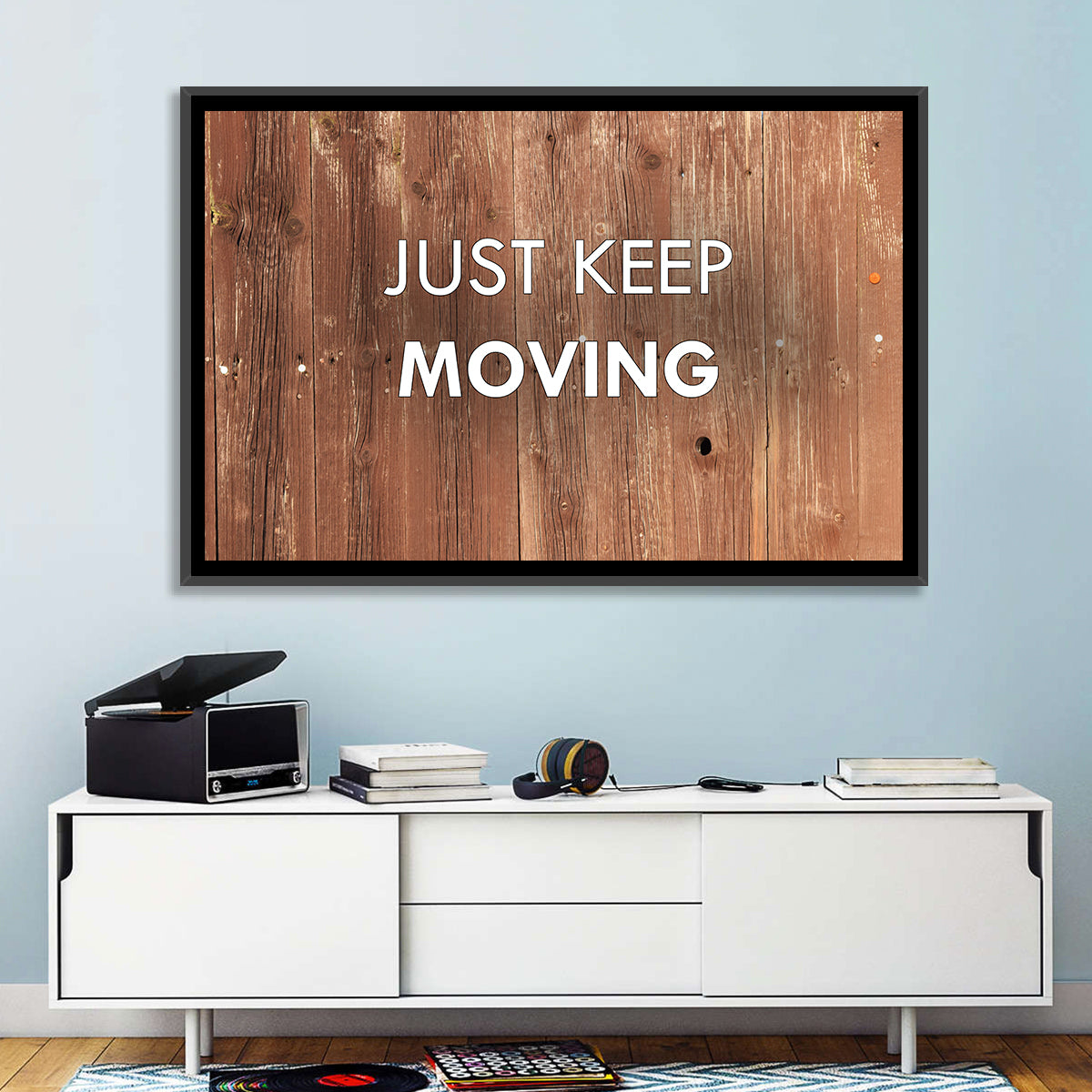 Just Keep Moving Rustic Quote Wall Art