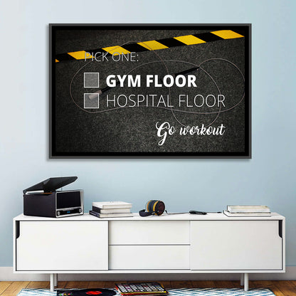Gym Floor or Hospital Floor Quote Wall Art