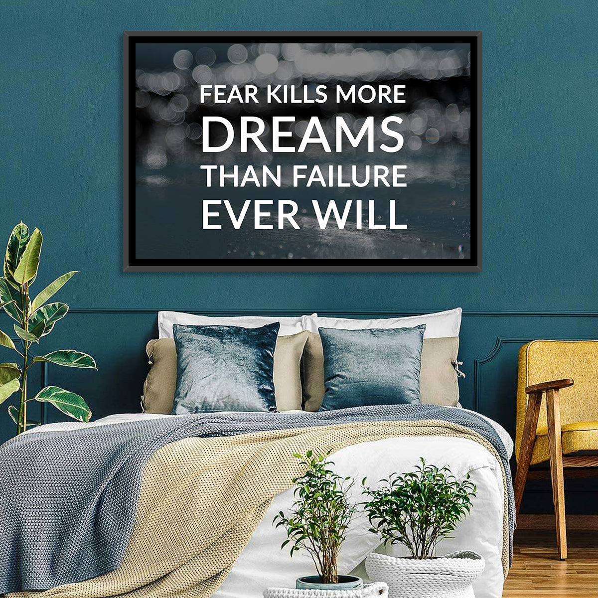 Fear Kills More Dreams Typography Wall Art in a room, landscape