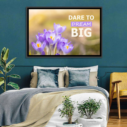 Dare to Dream Big, Purple Crocus Wall Art