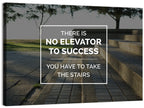 There Is No Elevator to Success Wall Art