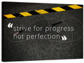 Strive for Progress Not Perfection Wall Art