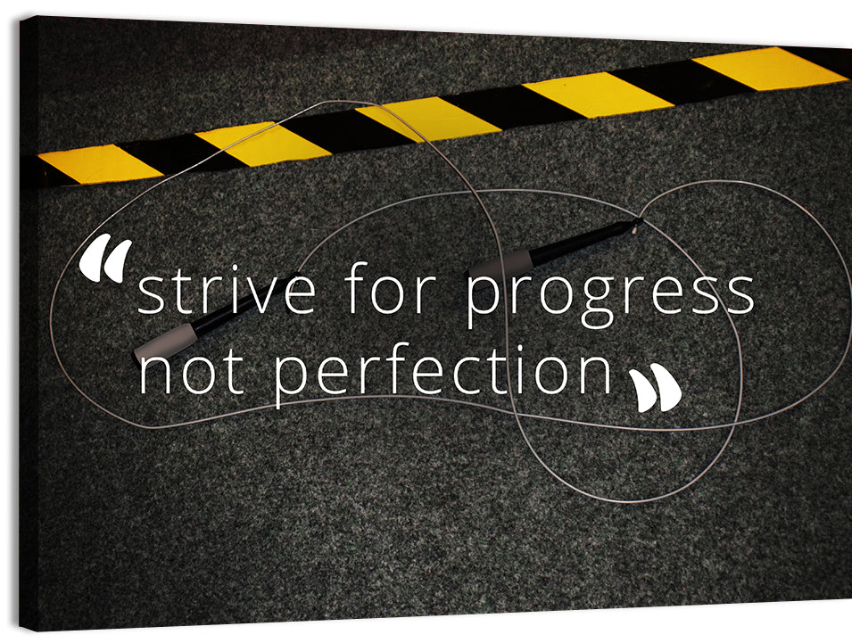 Strive for Progress Not Perfection Wall Art