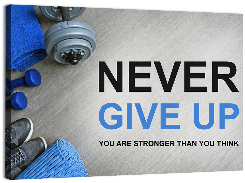 Never Give Up Fitness Typography Wall Art, canvas print, landscape