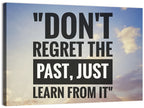 Don't Regret the Past Typography Wall Art