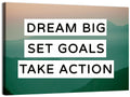 Dream Big Set Goals Wall Art