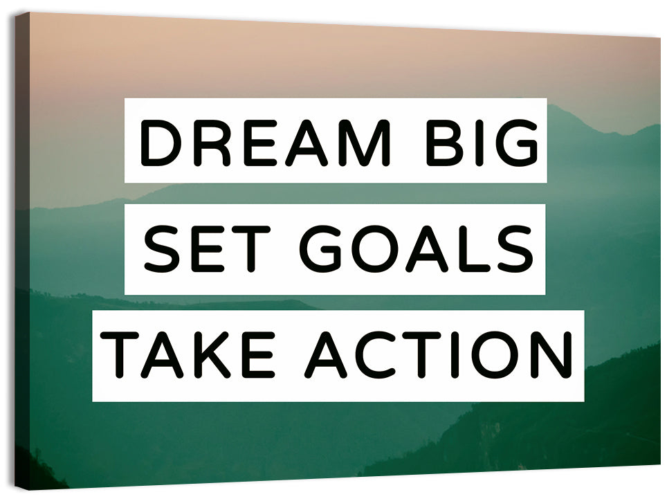 Dream Big Set Goals Wall Art