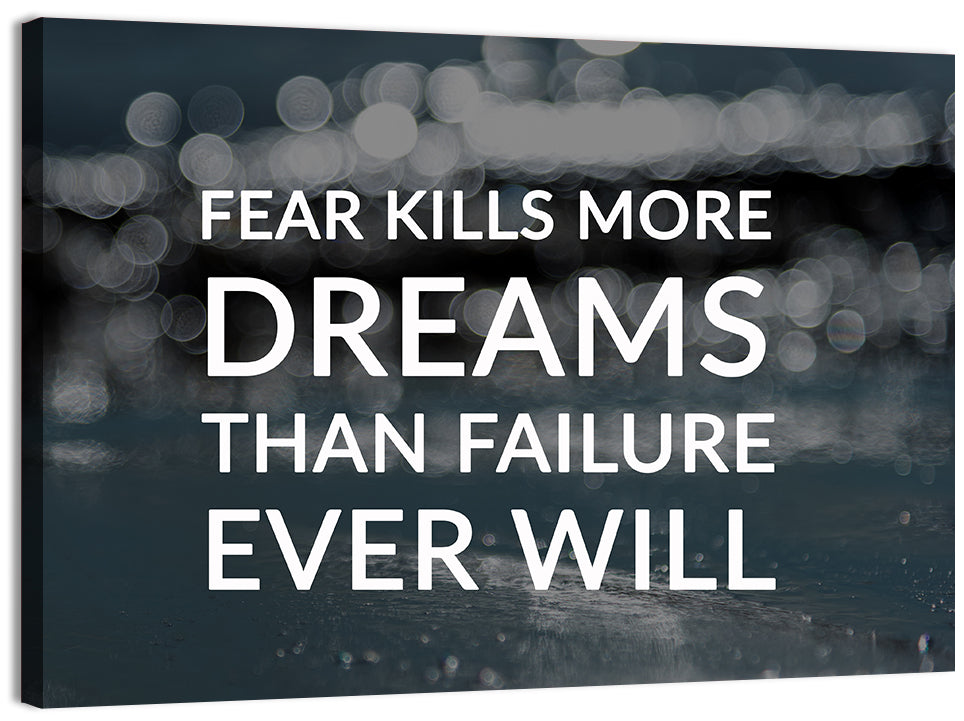 Fear Kills More Dreams Typography Wall Art, canvas print, landscape