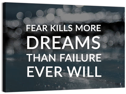 Fear Kills Dreams Wall Art