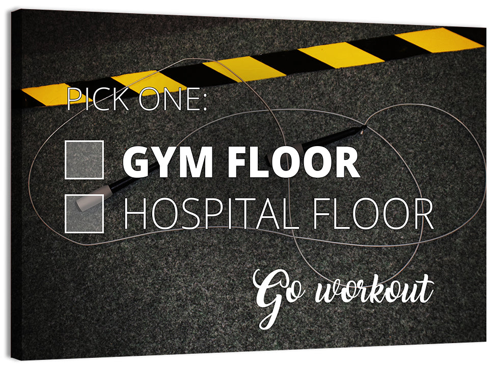 Gym Floor or Hospital Floor Quote Wall Art