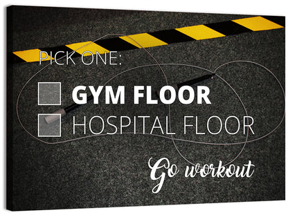 Gym Floor or Hospital Floor Quote Wall Art