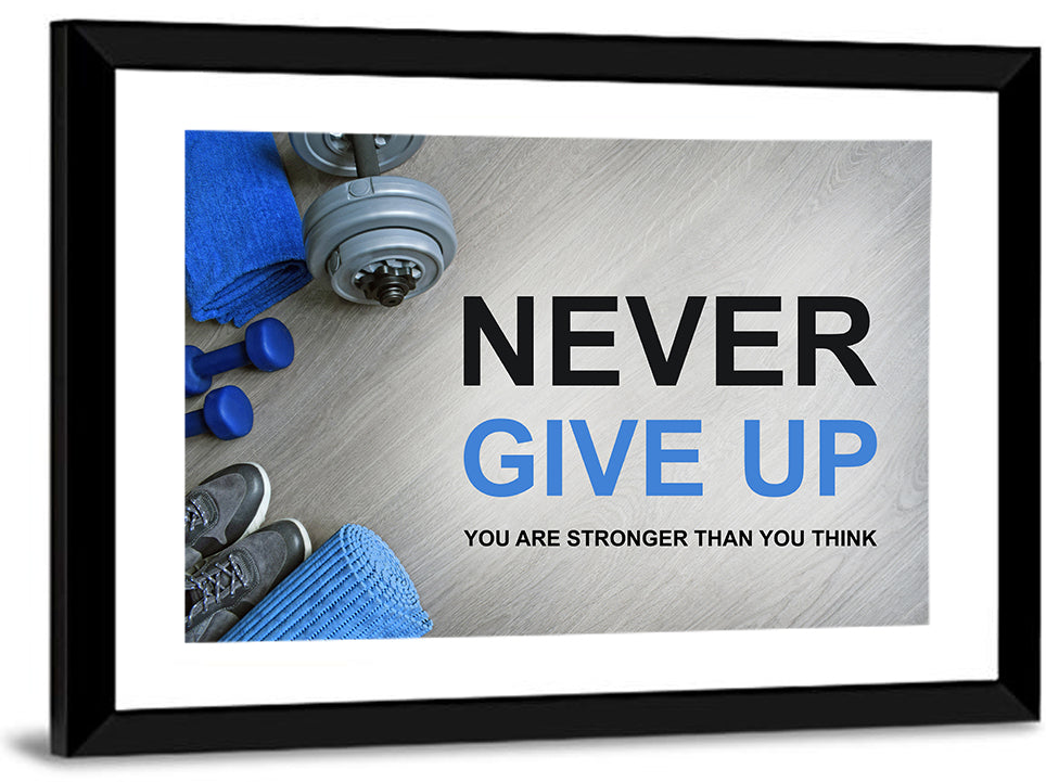Never Give Up Fitness Typography Wall Art