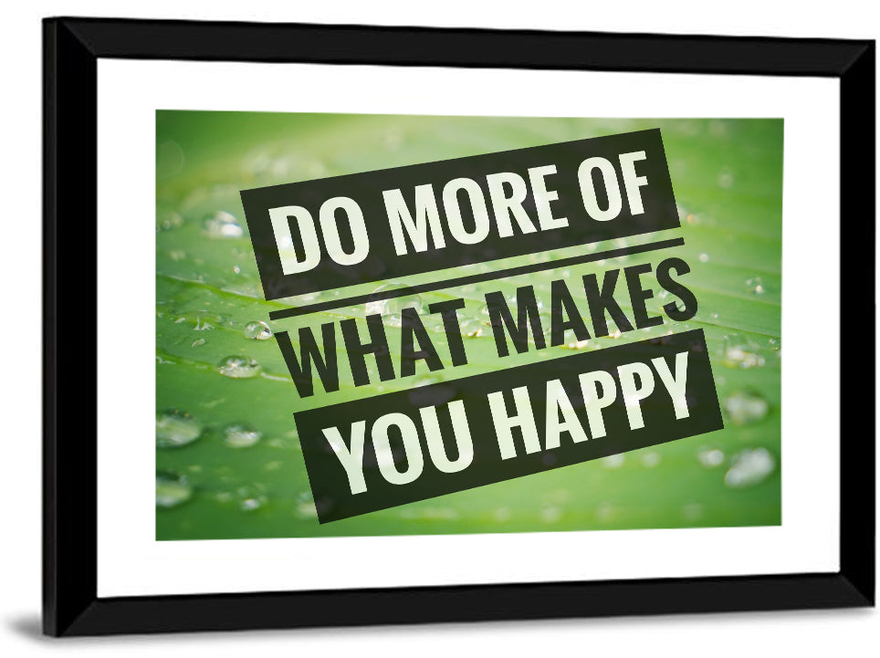 Do More What Makes You Happy, Green Leaf Wall Art