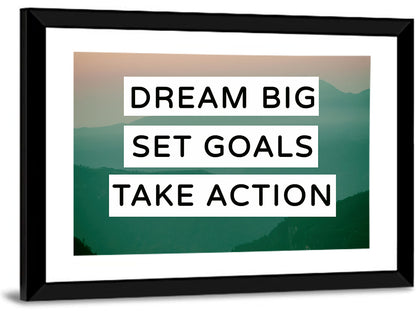 Dream Big Set Goals Wall Art