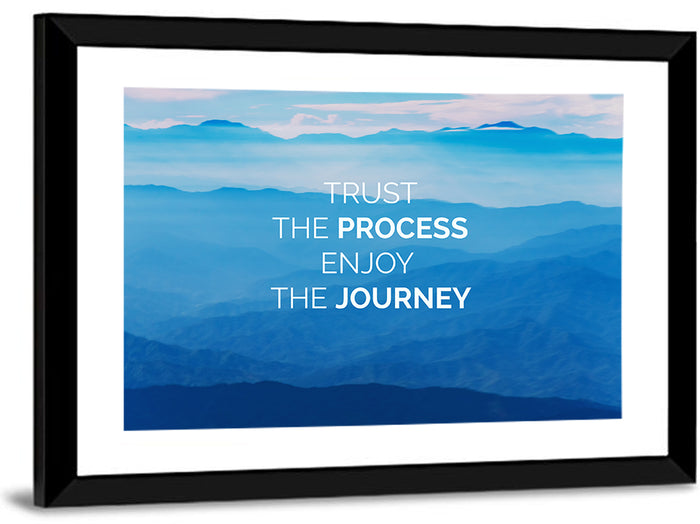 Trust the Process Mountain Layers Wall Art as a framed print