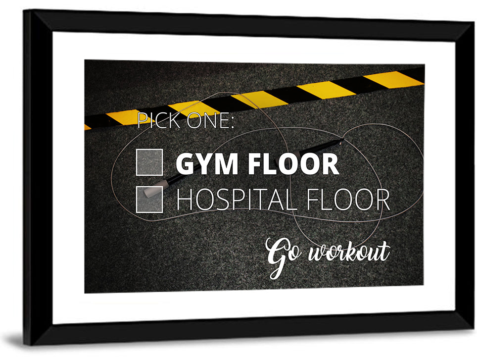 Gym Floor or Hospital Floor Quote Wall Art