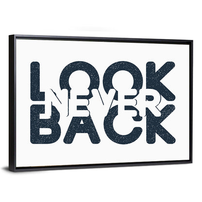 Never Look Back Typography Wall Art