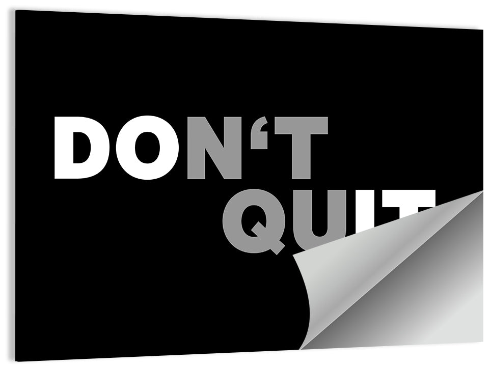 Don't Quit Minimalist Typography Wall Art