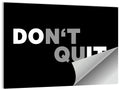 Don't Quit Minimalist Typography Wall Art