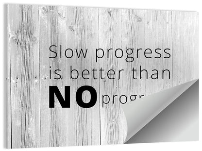 Slow Progress Better Than No Progress, Rustic Gray Wall Art