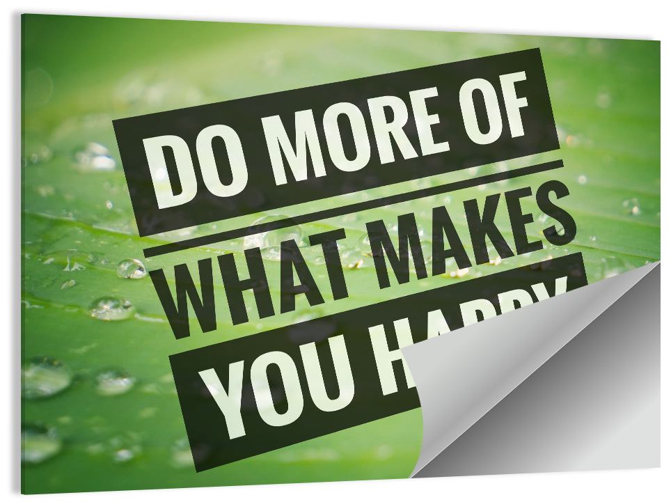 Do More What Makes You Happy, Green Leaf Wall Art