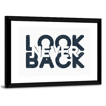 Never Look Back Typography Wall Art