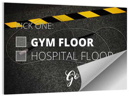 Gym Floor or Hospital Floor Quote Wall Art