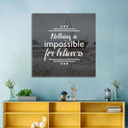 Nothing Is Impossible for Believers Wall Art