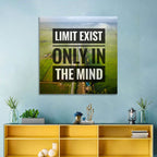Limits Exist Only in the Mind Wall Art