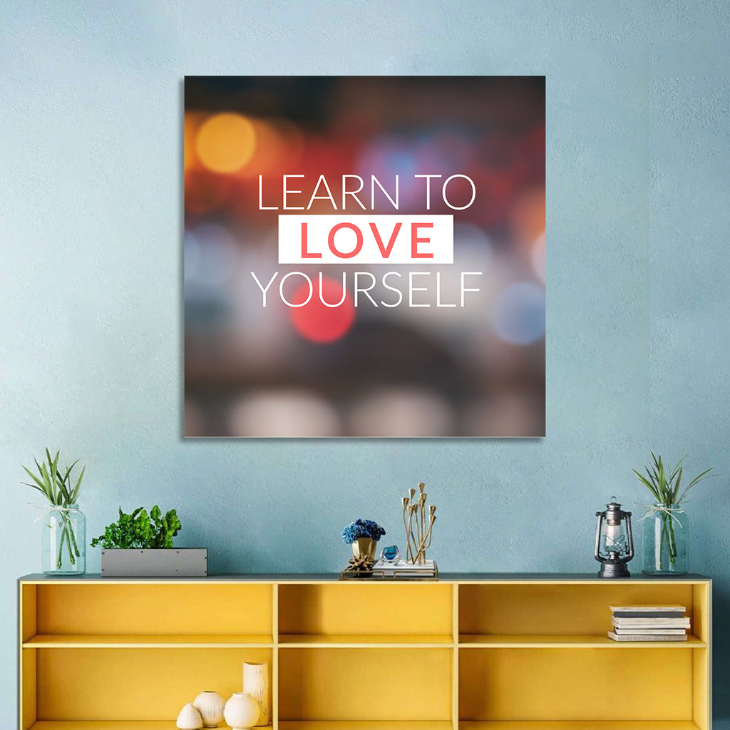 Learn to Love Yourself Wall Art