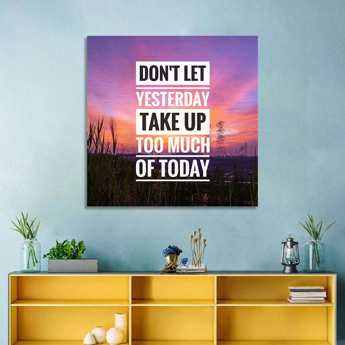 Don't Let Yesterday, Sunset Quote Wall Art in a room, square