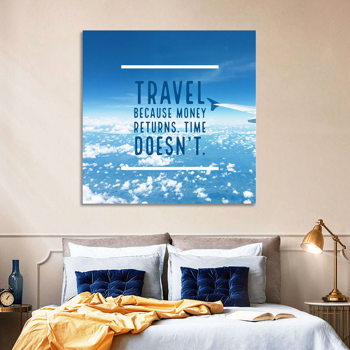 Travel Because Money Returns Quote Wall Art in a room, square