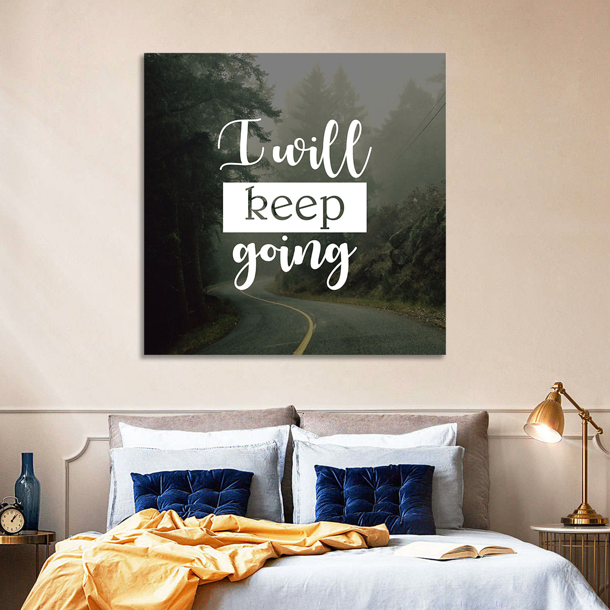 I Will Keep Going I Wall Art