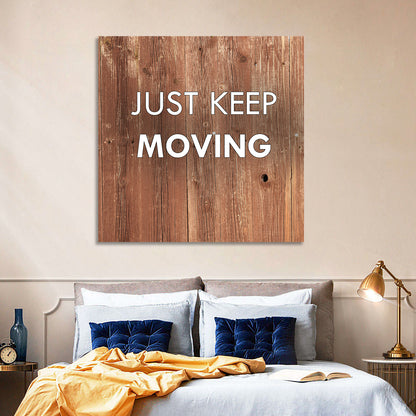Just Keep Moving Rustic Quote Wall Art