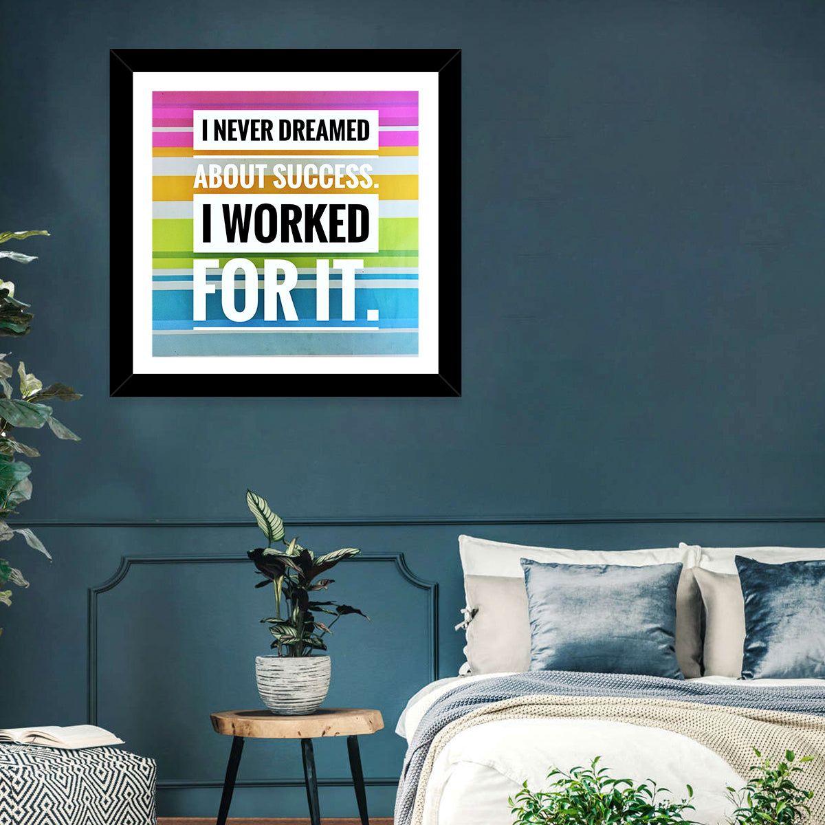 I Worked for It Wall Art