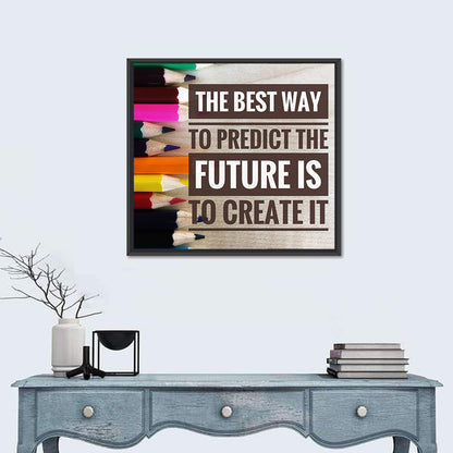 Create the Future Quote Wall Art