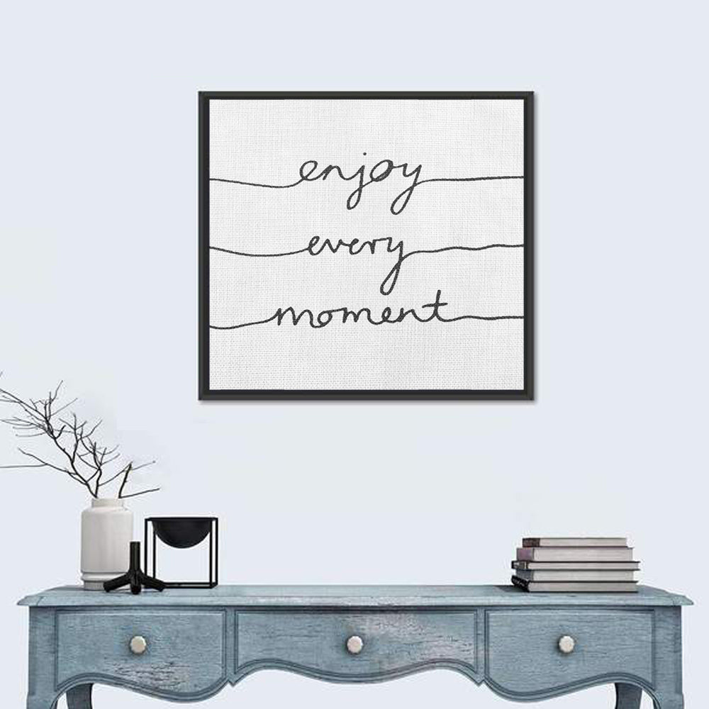 Enjoy Every Moment Script Wall Art