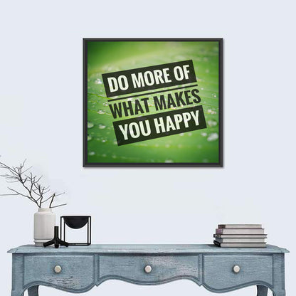 Do More What Makes You Happy, Green Leaf Wall Art