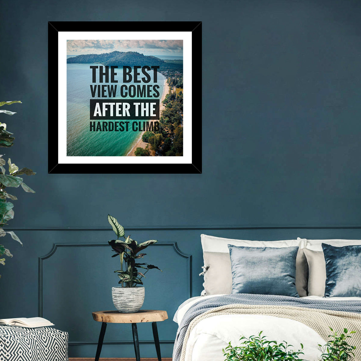 Best View, Hardest Climb Wall Art in a room, square