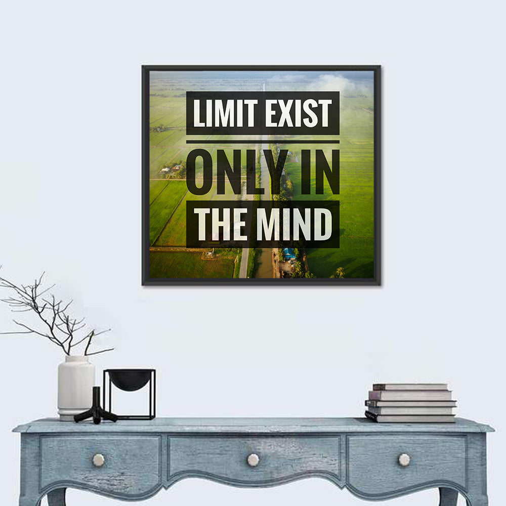 Limits Exist Only in the Mind Wall Art in a room, square