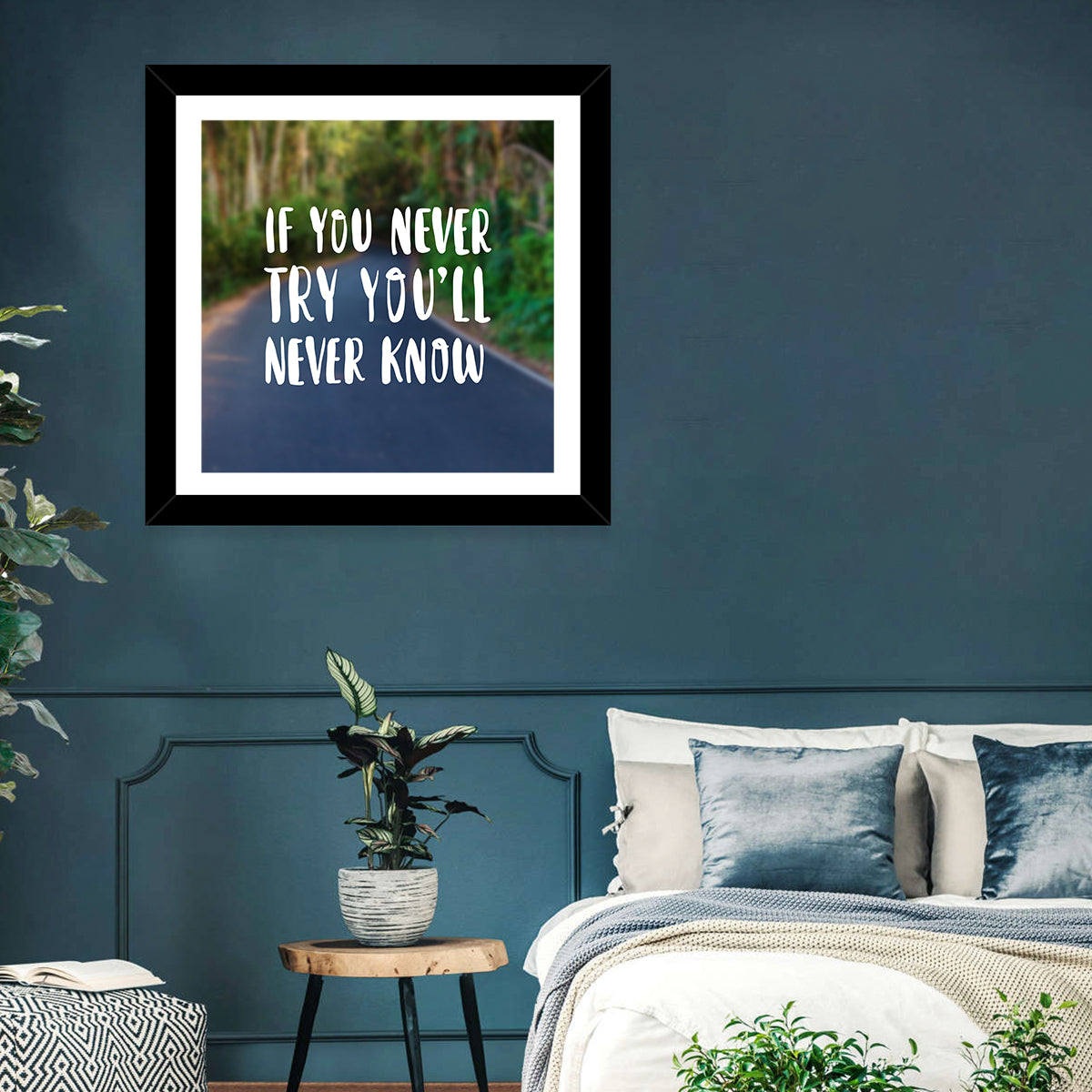 If You Never Try You’ll Never Know Quote Wall Art