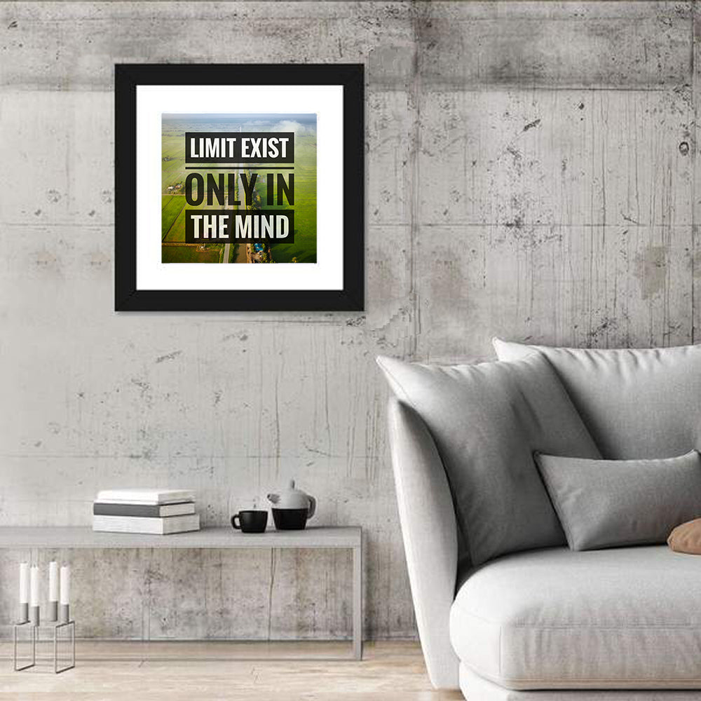 Limits Exist Only in the Mind Wall Art in a room, square