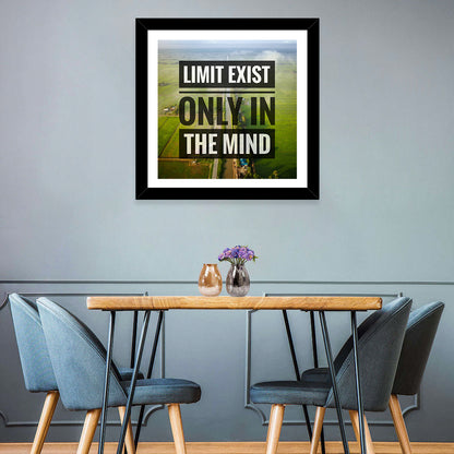 Limits Exist Only in the Mind Wall Art